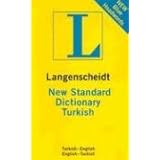 Langenscheidt New Standard Dictionary: Turkish-English/ English-Turkish