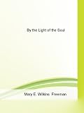 By the Light of the Soul