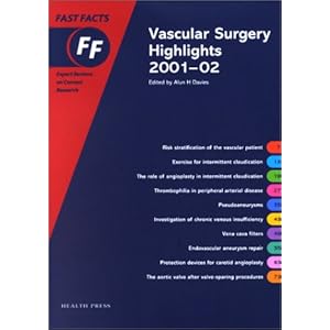 【クリックで詳細表示】Vascular Surgery Highlights， 2001-02 (Fast Facts) [ペーパーバック]