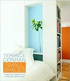 Buy : Terence Conran Small Spaces : Inspiring Ideas and Creative Solutions