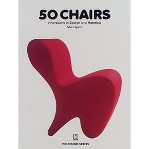 50 CHAIRS�\Innovations in Design and Materials (Prodesign series) 