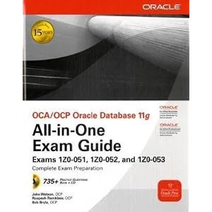 41ME4i0NqvL. SL500 AA300  OCA/OCP Oracle Database 11g All in One Exam Guide with CD ROM: Exams 1Z0 051, 1Z0 052, 1Z0 053