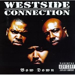 Westside+connection+bow+down