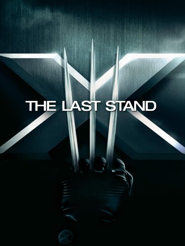 X-Men: The Last Stand 