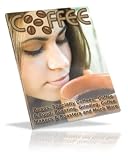 Coffee Mania: The Antioxidant Benefits of Coffee