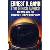 Black Watch Americas Secret Planes