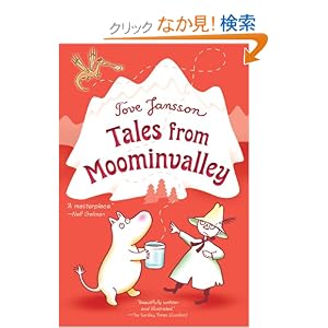 【クリックでお店のこの商品のページへ】Tales from Moominvalley: Tove Jansson, Thomas Warburton: 洋書
