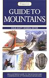 Buy : Guide to Mountains: An Illustrated Guide to the Ecology and Conservation of the Worlds Mountains