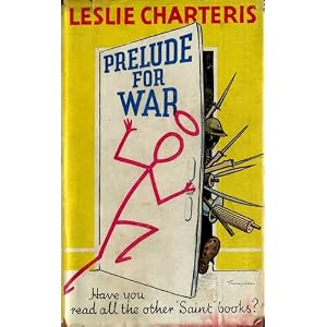 Prelude for War [The Saint Plays with Fire]