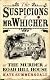 The Suspicions of Mr Whicher: or the Murder at Road Hill House