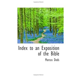 【クリックで詳細表示】Index to an Exposition of the Bible [ペーパーバック]