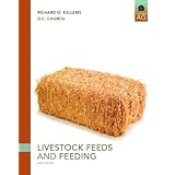 Livestock Feeds and Feeding (6th Edition)
