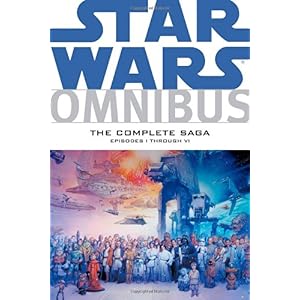 【クリックで詳細表示】Star Wars Omnibus Episodes I Through VI： The Complete Saga [ペーパーバック]