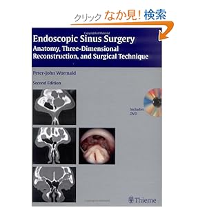 【クリックでお店のこの商品のページへ】Endoscopic Sinus Surgery: Anatomy, Three-dimensional Reconstruction, and Surgical Technique