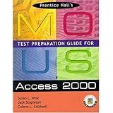 Prentice Hall MOUS Test Preparation Guide for Access 2000 and CD Package