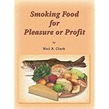 Smoking Food for Pleasure or Profit