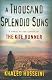 A Thousand Splendid Suns
