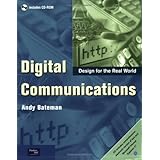 Digital Communications: Design for the Real World