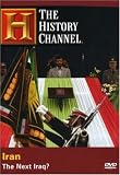 Iran - The Next Iraq? (History Channel)