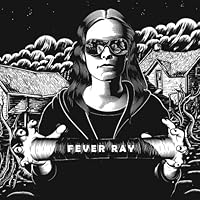 Fever Ray (2CD/DVD)